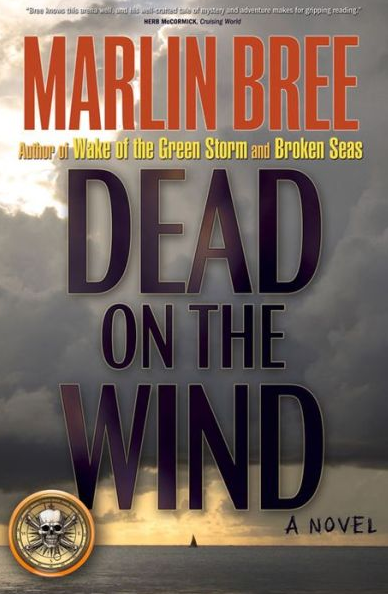 Dead on the Wind by Marlin Bree